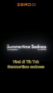 Summertime Sadness CapCut Template